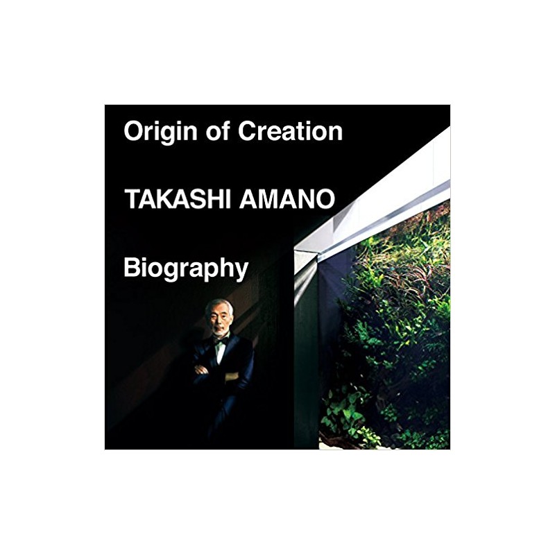 Takashi Amano Biography - Origin of Creation